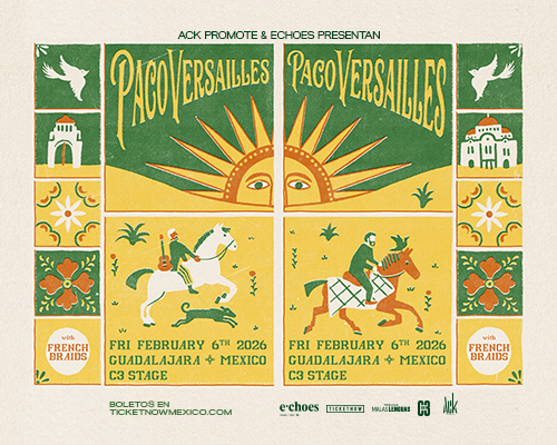 ACK Promote & Echoes presentan: PACO VERSAILLES EN GUADALAJARA