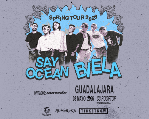 SAY OCEAN / BIELA EN GUADALAJARA